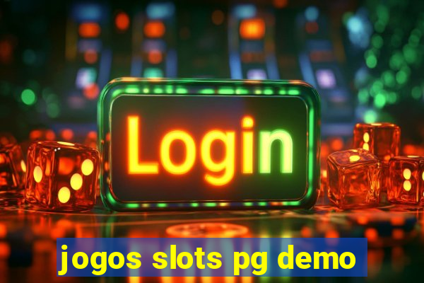 jogos slots pg demo